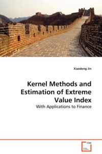 Kernel Methods and Estimation of Extreme Value Index