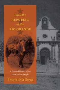 From the Republic of the Rio Grande