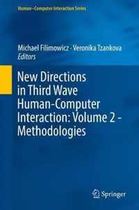 New Directions in Third Wave Human Computer Interaction Volume 2 Methodologie
