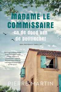 Madame le Commissaire 3 -   Madame le Commissaire en de dood van de politiechef