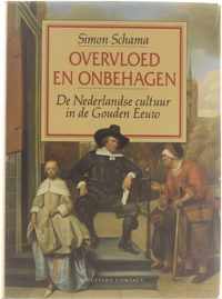 Overvloed en onbehagen: De Nederlandse cultuur in de Gouden Eeuw