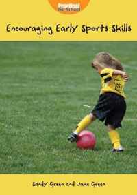 Encouraging Early Sports Skills