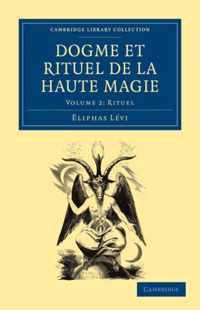 Dogme Et Rituel De La Haute Magie / Dogma and Ritual of High Magic