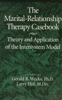 The Marital-Relationship Therapy Casebook