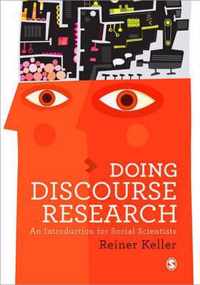 Doing Discourse Research: An Introduction for Social Scientists