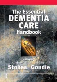 The Essential Dementia Care Handbook