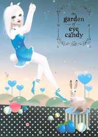 The Garden Of Eye Candy