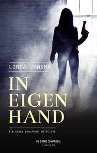 Een Nikki Benjamins detective  -   In eigen hand