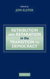 Retribution and Reparation in the Transition to Democracy