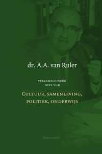 Verzameld werk 6B -   Cultuur, samenleving, politiek, onderwijs