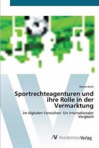 Sportrechteagenturen und ihre Rolle in der Vermarktung