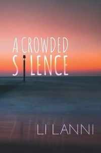 A Crowded Silence