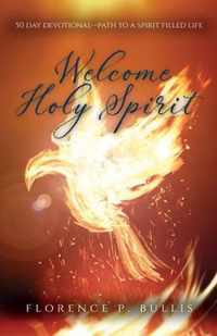 Welcome Holy Spirit