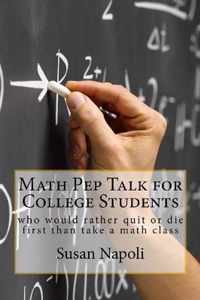 Math Pep Talk for College Students