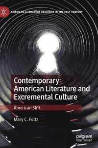 Contemporary American Literature and Excremental Culture