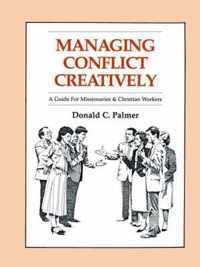Managing Conflict Creatively*