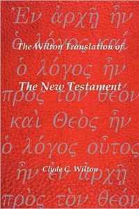 The Wilton Translation of The New Testament