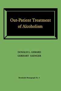 Out-Patient Treatment of Alcoholism