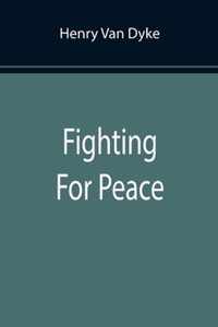 Fighting For Peace
