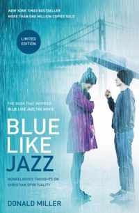 Blue Like Jazz: Movie Edition