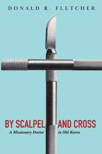 By Scalpel and Cross