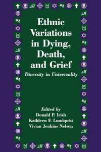 Ethnic Variations in Dying, Death, and Grief