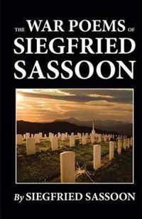 The War Poems of Siegfried Sassoon