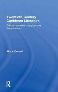 Twentieth-Century Caribbean Literature