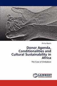 Donor Agenda, Conditionalities and Cultural Sustainability in Africa