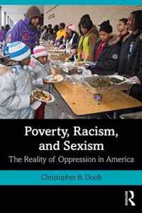 Poverty, Racism, and Sexism