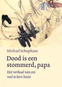 Dood Is Een Stommerd Papa