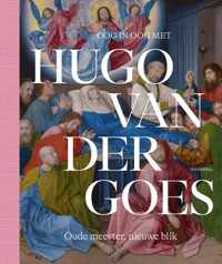Oog in Oog met Hugo van der Goes - Griet Steyaert - Hardcover (9789464366723)