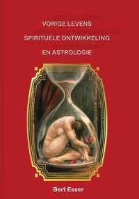 Vorige levens spirituele ontwikkeling en astrologie