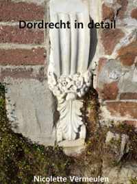 Dordrecht in detail