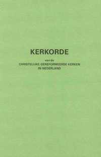 KERKORDE CHRISTELIJK GEREFORMEERDE KERKEN 2011