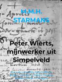 Peter Wierts, mijnwerker uit Simpelveld