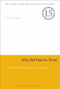 Why Did Paul Go West?