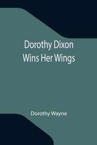 Dorothy Dixon Wins Her Wings