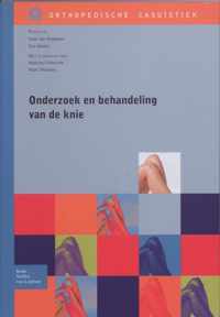 Orthopedische casuïstiek  -   Onderzoek en behandeling van de knie