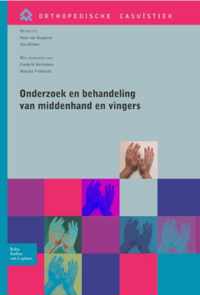 Orthopedische casuïstiek  -   Onderzoek en behandeling van de middenhand en vingers