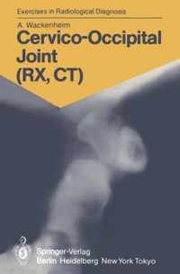 Cervico-Occipital Joint (RX, CT)