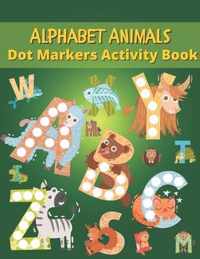 Dot Markers Activity Book Alphabet Animals