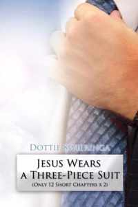 Jesus Wears a Three-Piece Suit