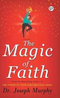 The Magic of Faith