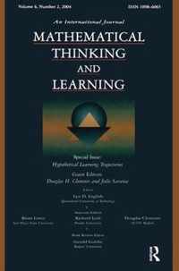 Hypothetical Learning Trajectories: A Special Issue of Mathematical Thinking and Learning