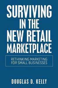 Surviving in the New Retail Marketplace