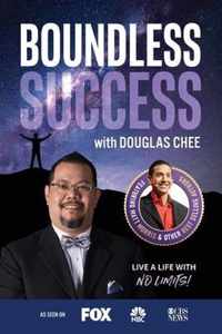 Boundless Success with Douglas Chee