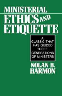 Ministerial Ethics and Etiquette