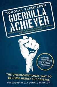 Guerrilla Achiever