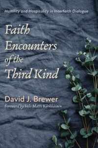 Faith Encounters of the Third Kind